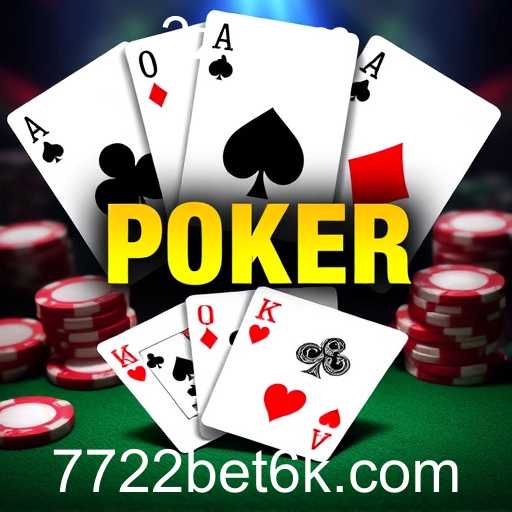 Descubra o Mundo do Poker Online no Site '7722 bet'